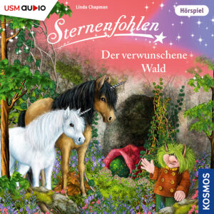 Cover Sternenfohlen 43 Der verwunschene Wald - Hörspiel von Linda Champan