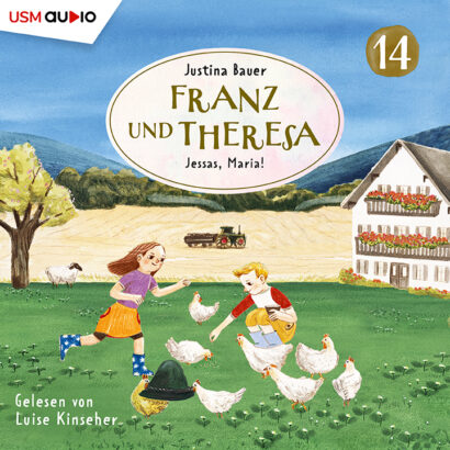 Cover Kinder-Hörbuch Franz und Theresa - Jessas, Maria!