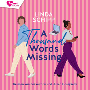 Cover "A thousand words missing" Romance-Hörbuch